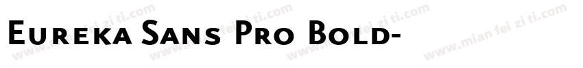 Eureka Sans Pro Bold字体转换